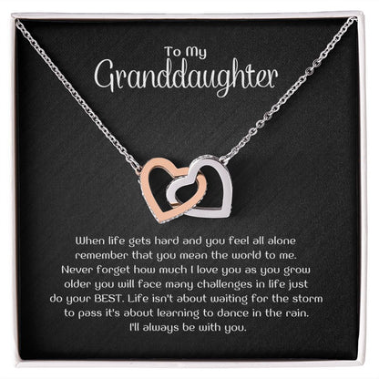 To My Granddaughter - When life gets hard