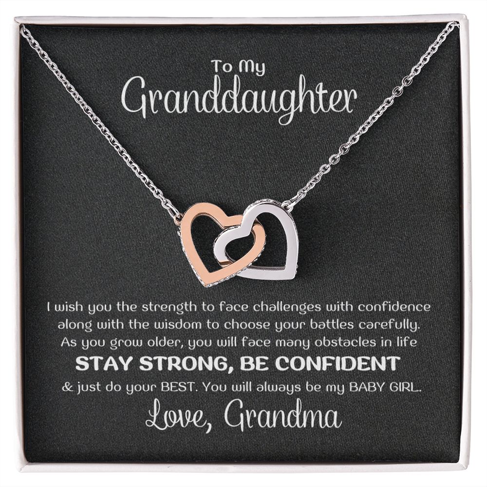 To My Granddaughter - I wish you the strength