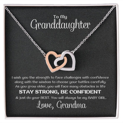 To My Granddaughter - I wish you the strength