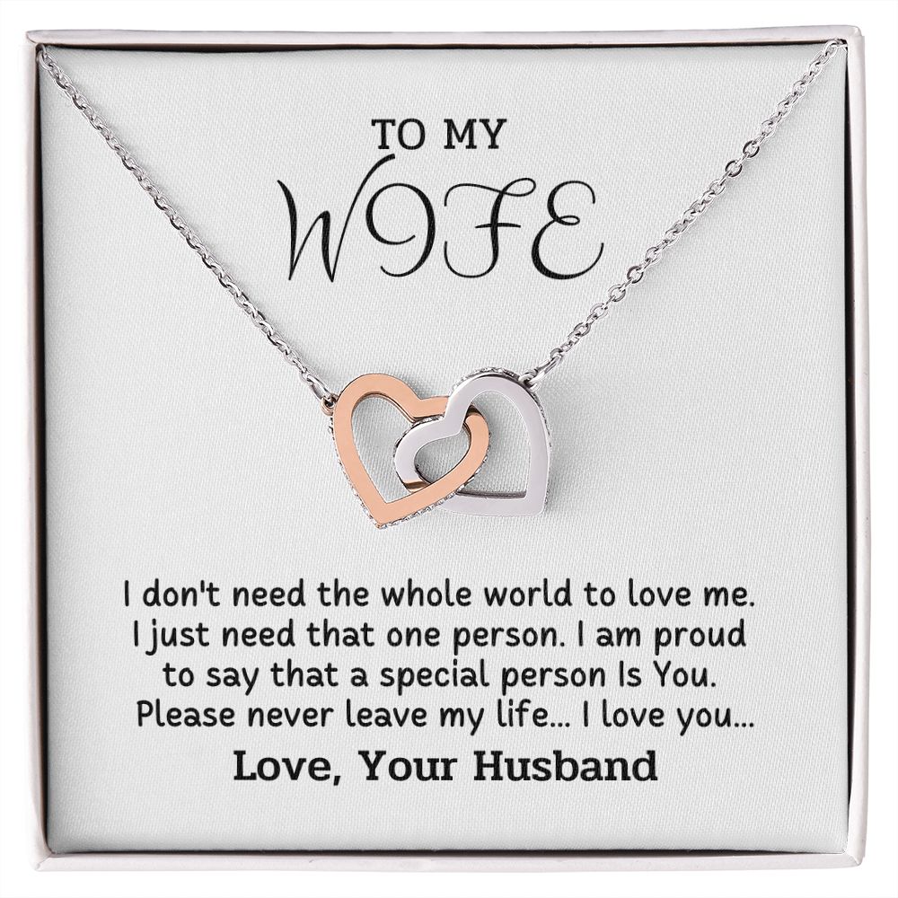 To My Wife - I just need one person