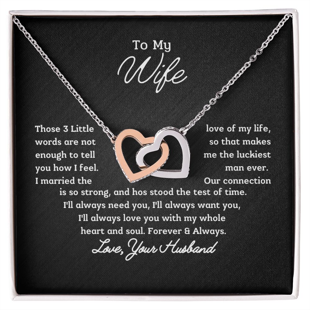 To My Wife - I'm the luckiest man ever.