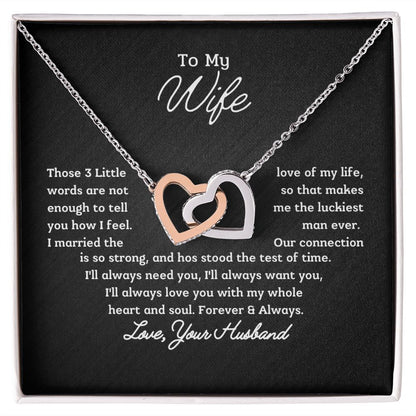 To My Wife - I'm the luckiest man ever.