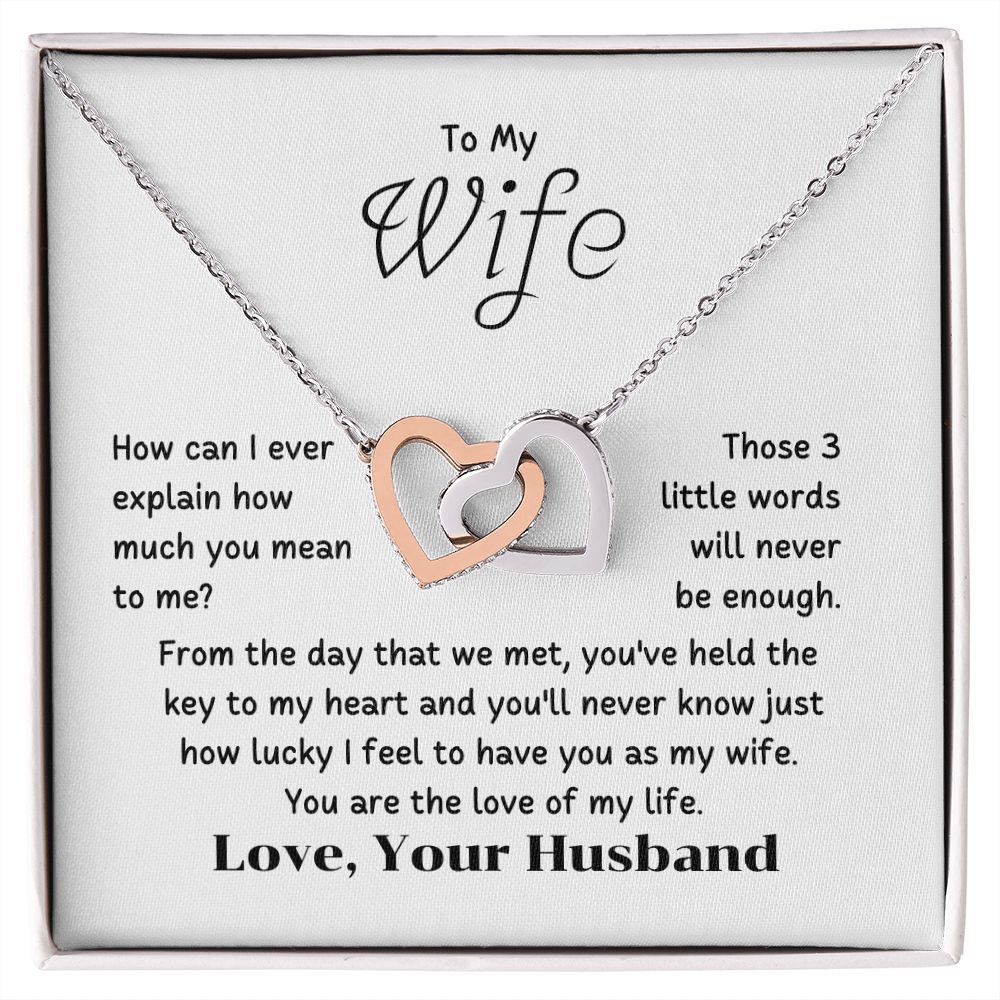 To My Wife - How can I ever explain how you mean to me