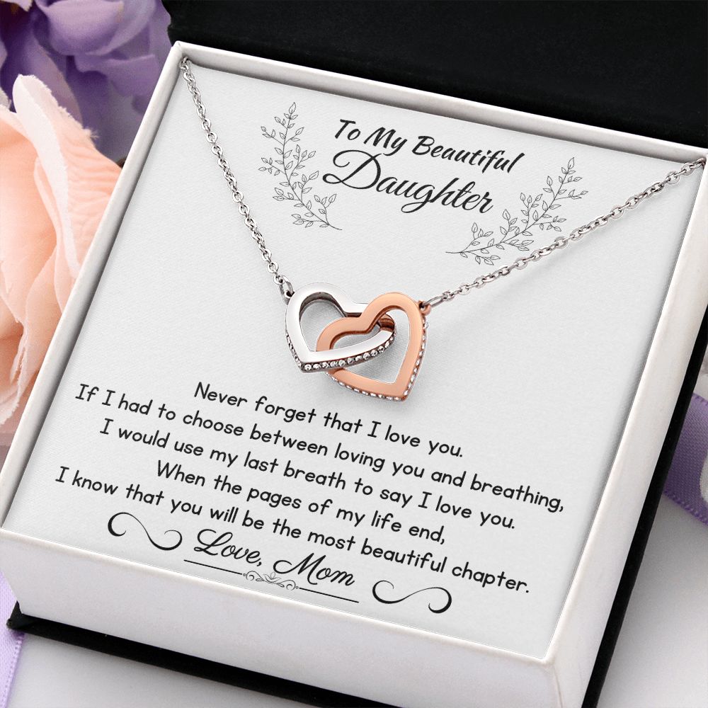 To My Daughter - Never Forget That I Love You