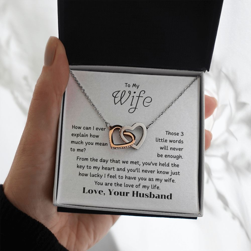 To My Wife - How can I ever explain how you mean to me