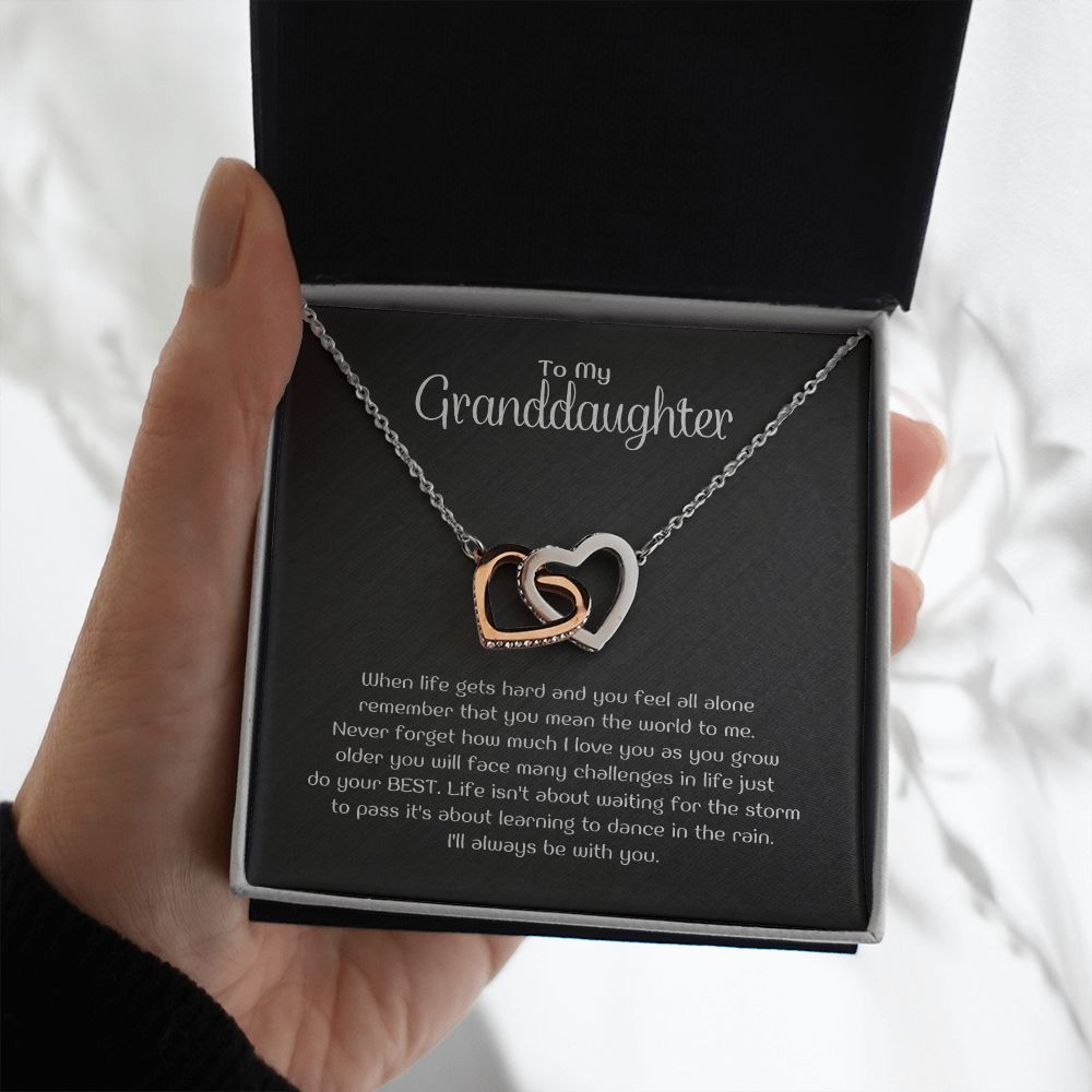 To My Granddaughter - When life gets hard