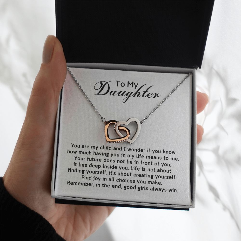 To My Daughter - I wonder if you know having you in my life means to me