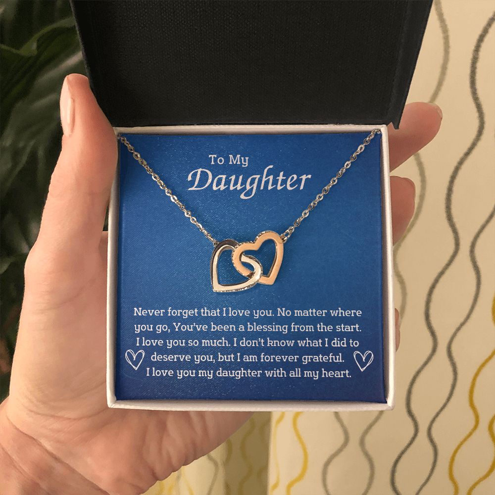 To My Daughter - No matter where you go, you've been blessing