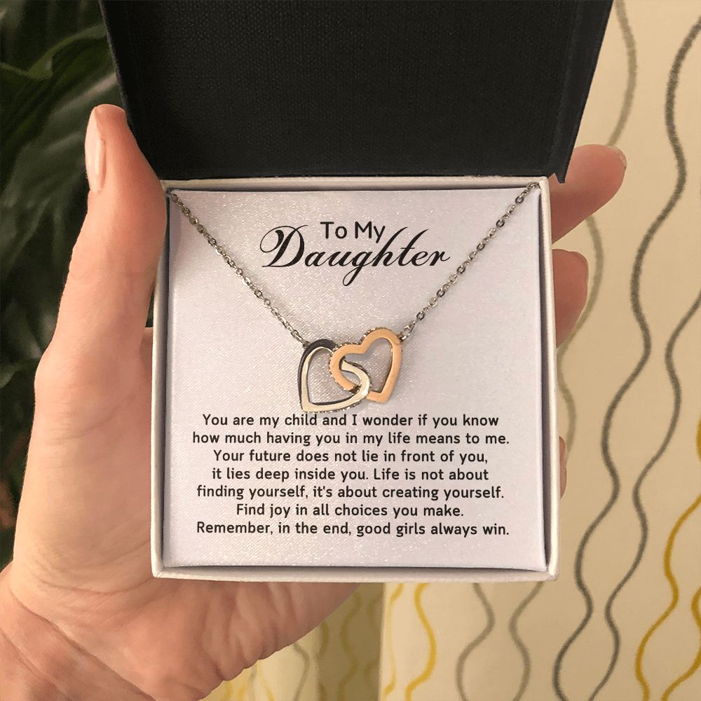 To My Daughter - I wonder if you know having you in my life means to me