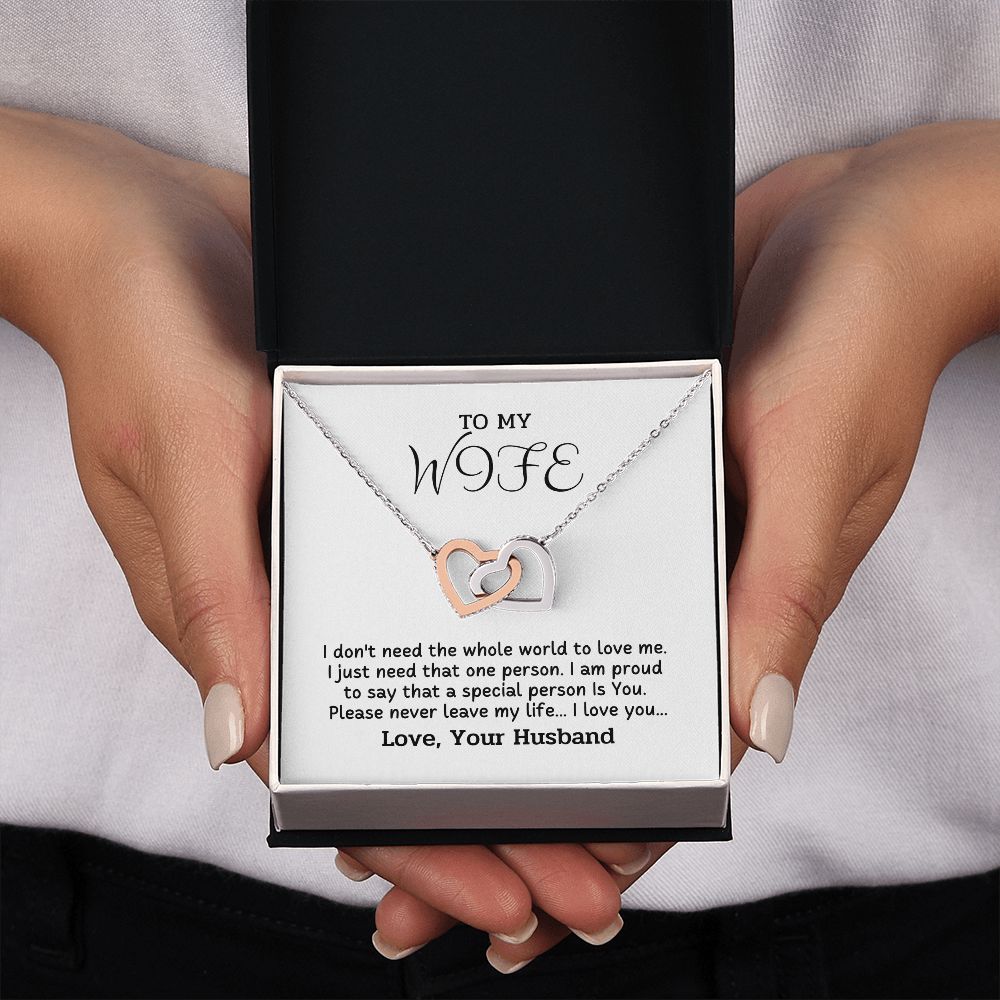 To My Wife - I just need one person
