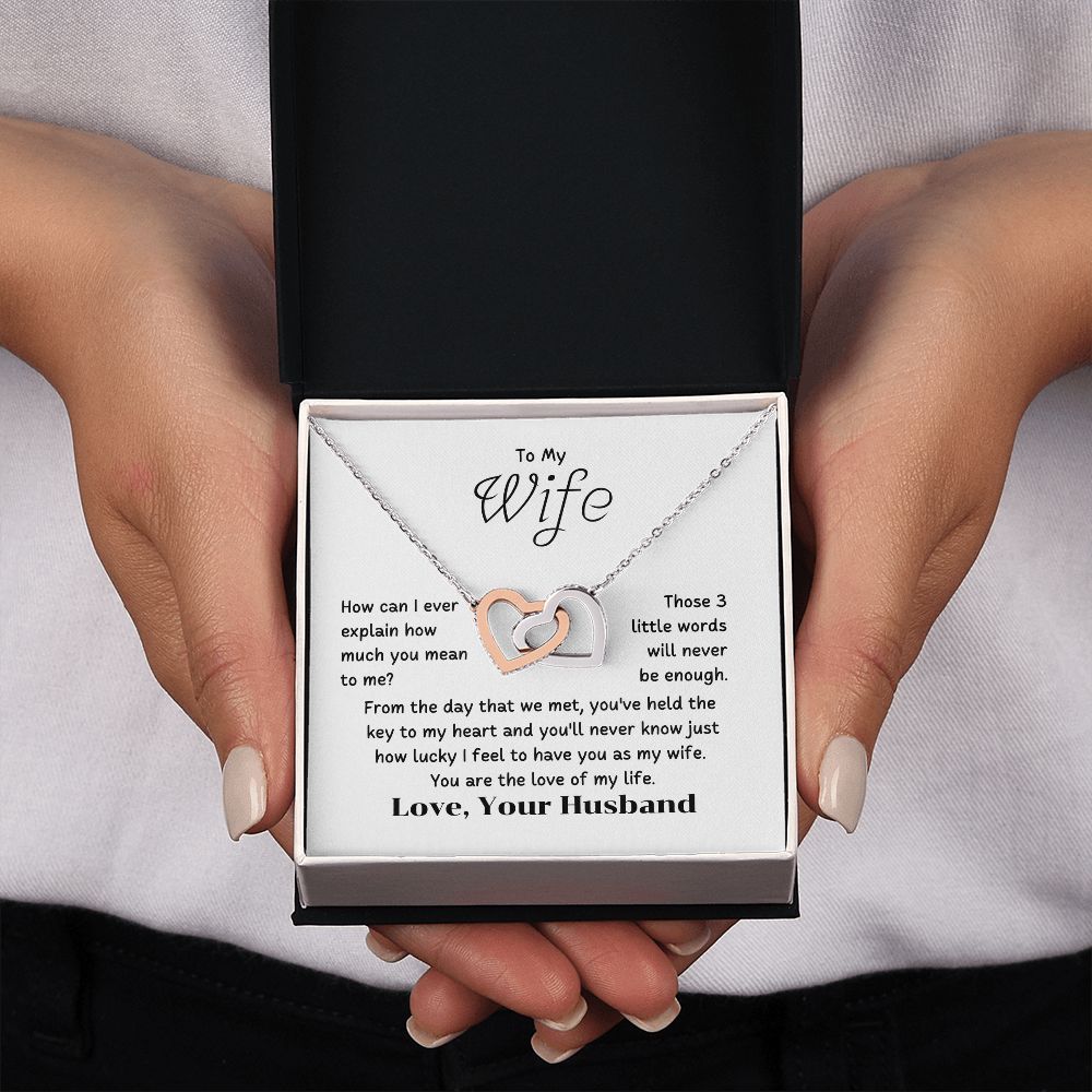 To My Wife - How can I ever explain how you mean to me