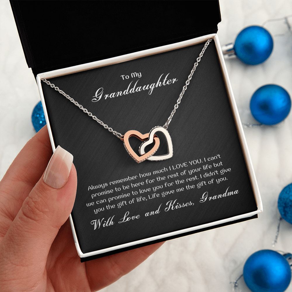 To My Granddaughter - Always remember how much I LOVE YOU