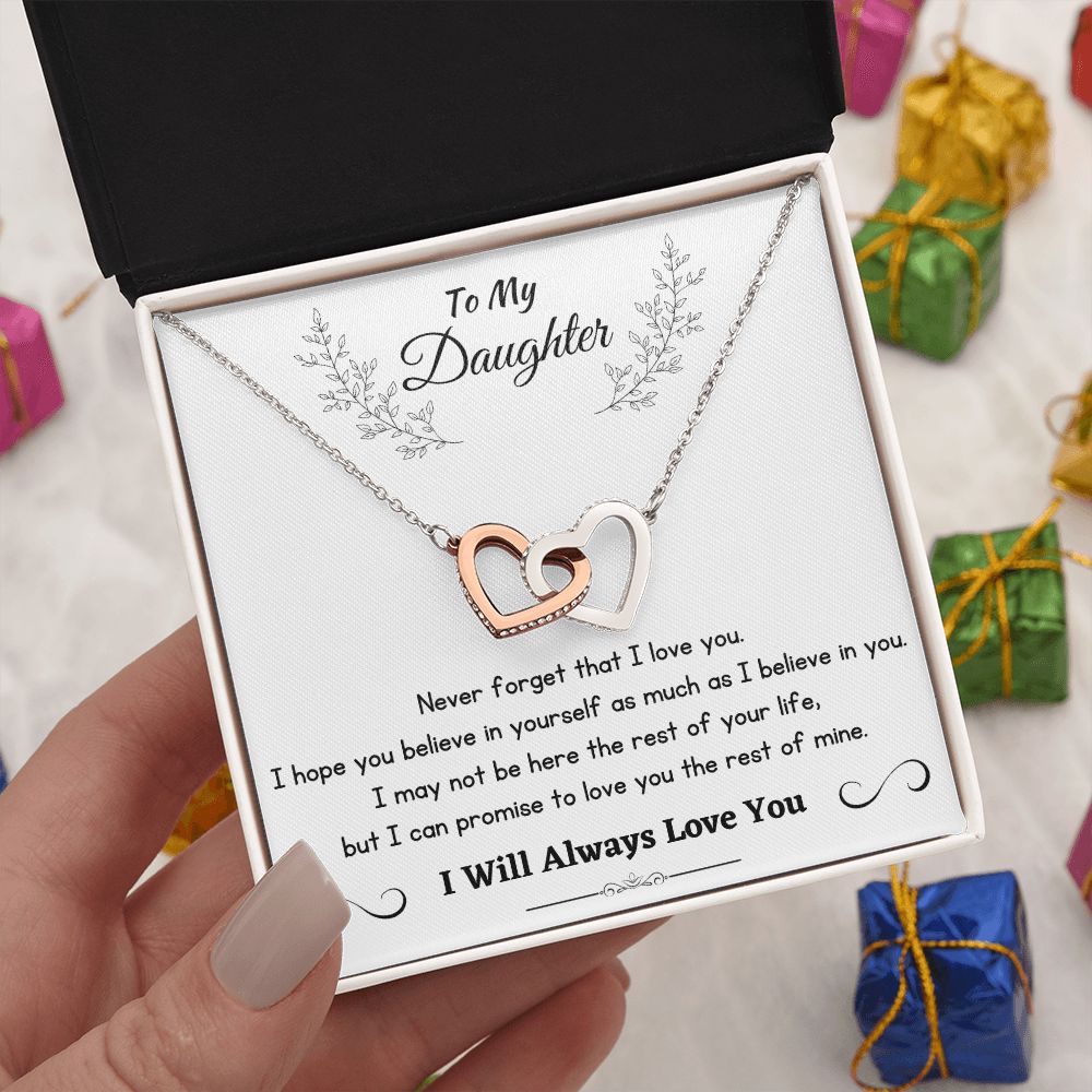 To My Daughter - Never Forget That I Love You