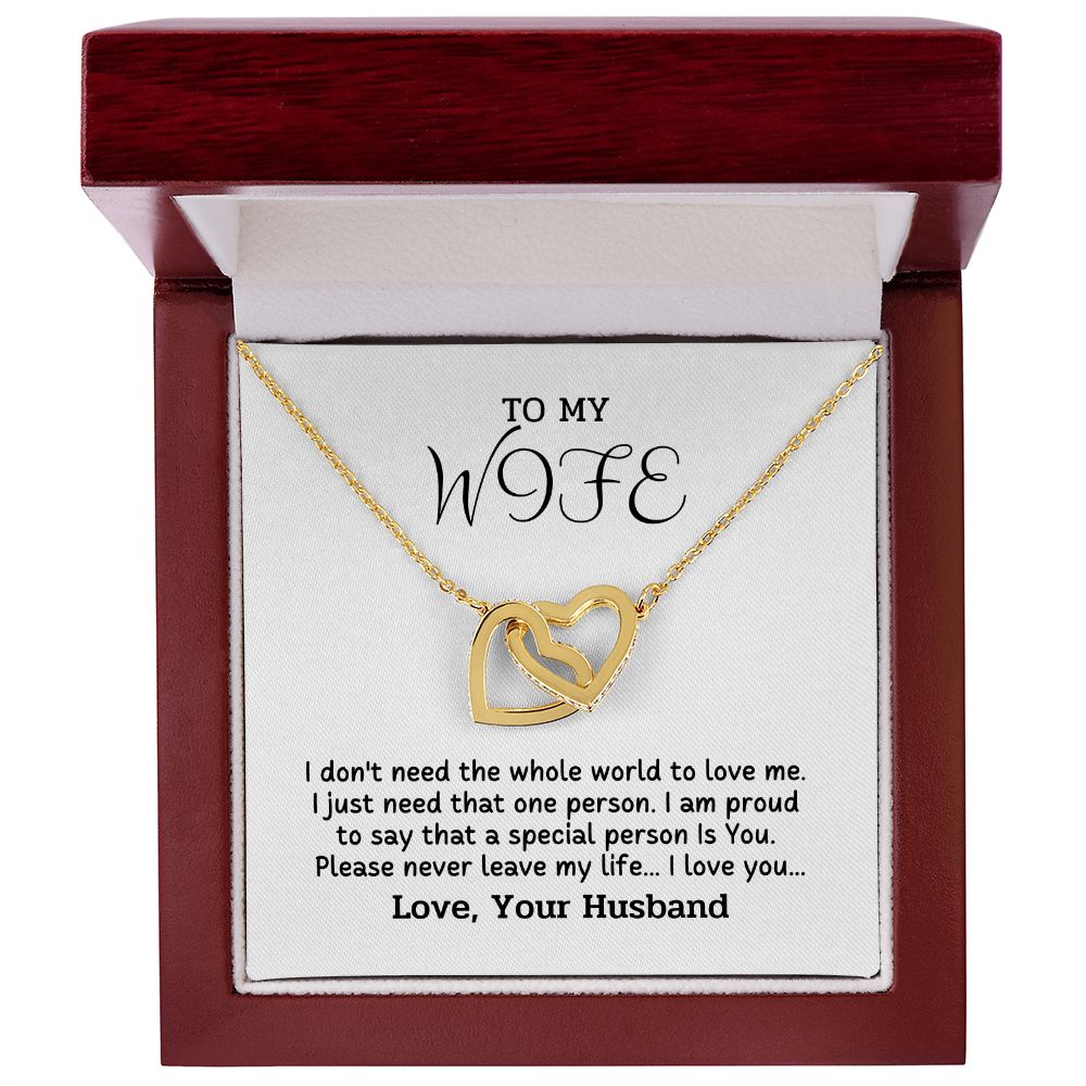 To My Wife - I just need one person