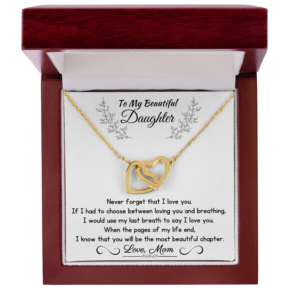 To My Daughter - Never Forget That I Love You