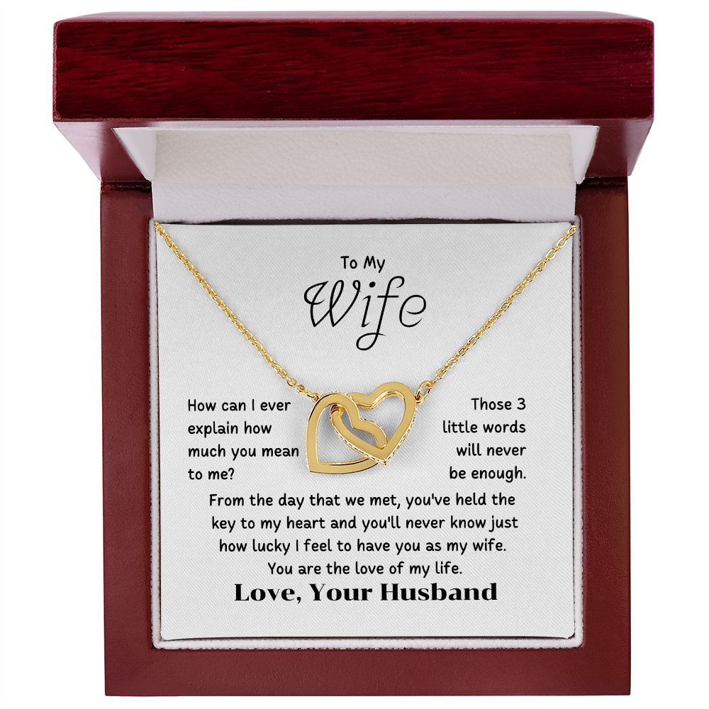 To My Wife - How can I ever explain how you mean to me