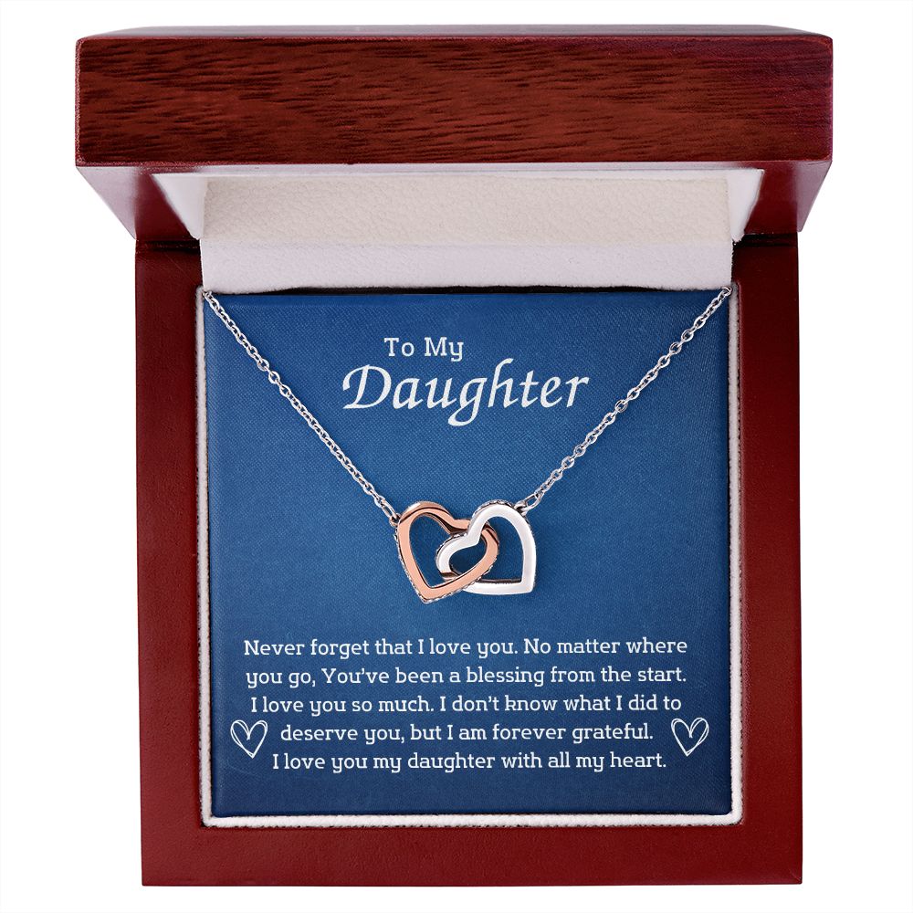 To My Daughter - No matter where you go, you've been blessing
