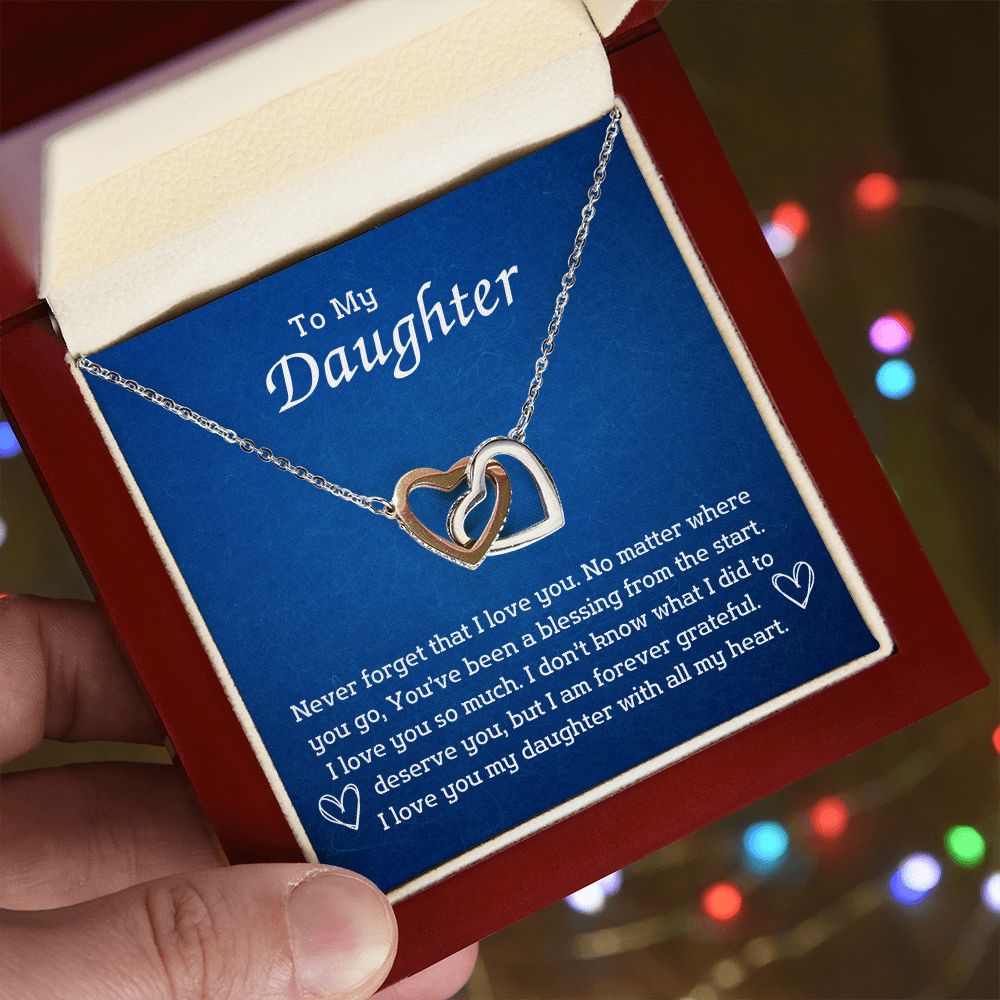 To My Daughter - No matter where you go, you've been blessing