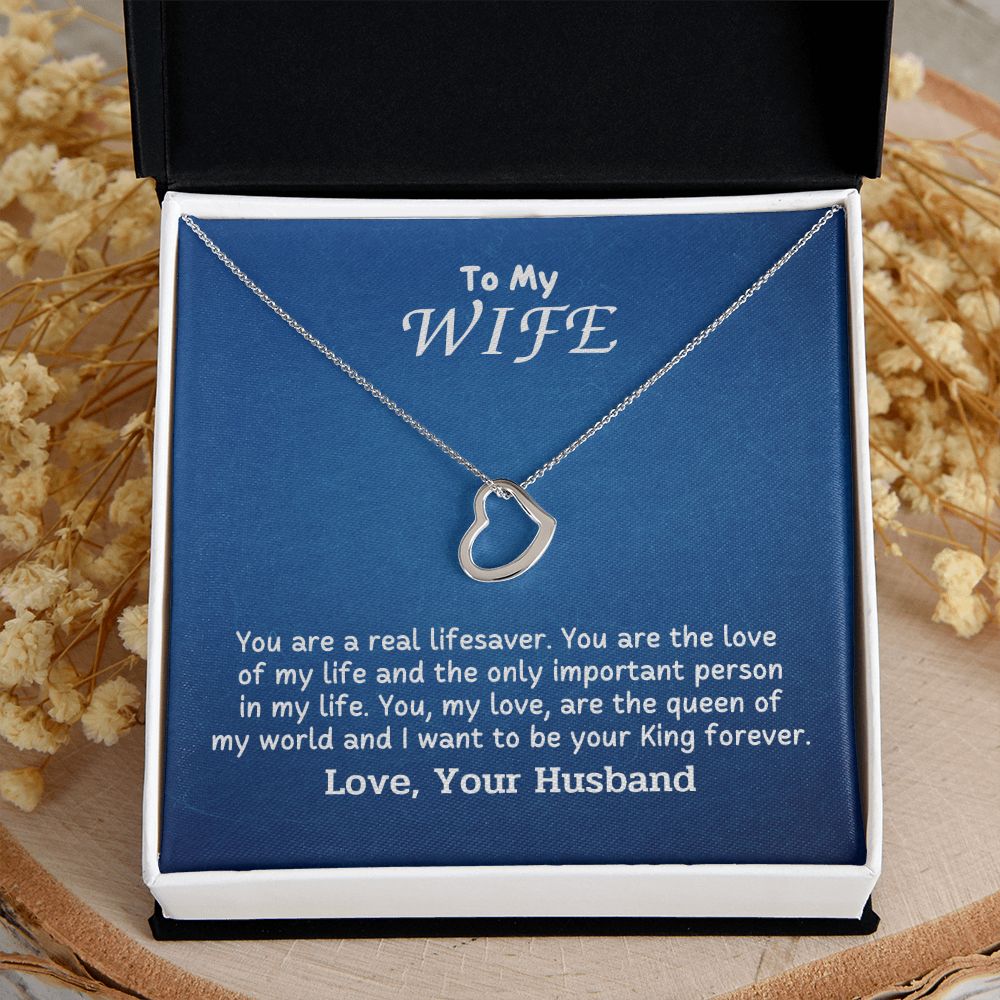 To My Wife - You are a real lifesaver