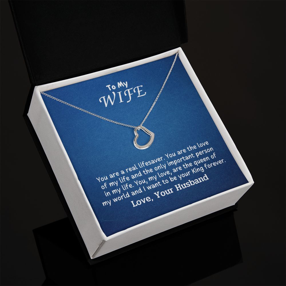 To My Wife - You are a real lifesaver