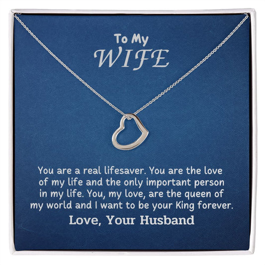 To My Wife - You are a real lifesaver