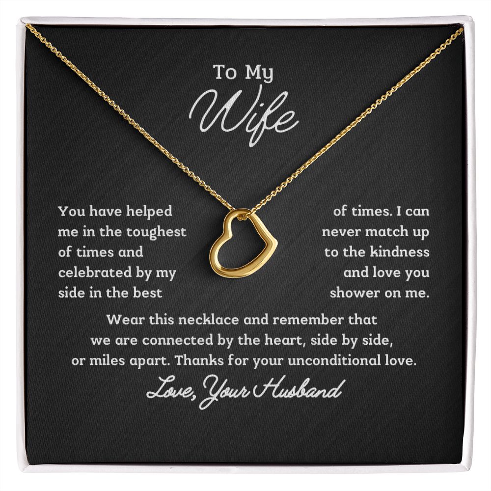 To My Wife - You have helped me in the toughest of times
