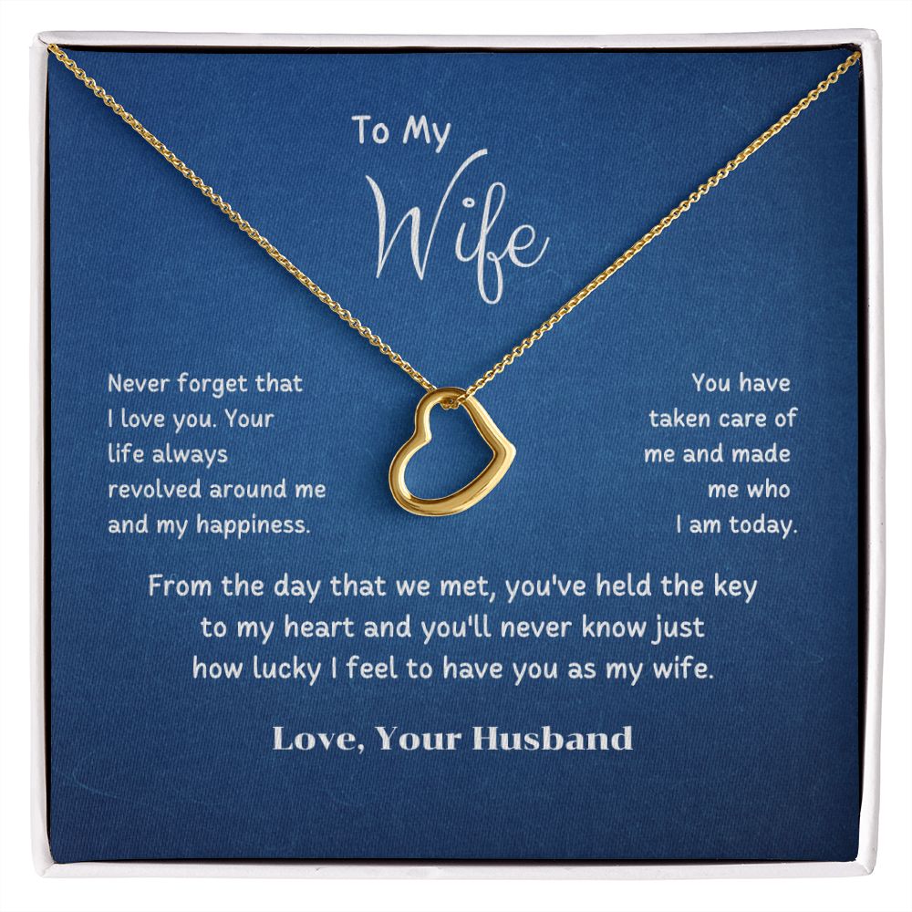 To My Wife - Your life always revolved around me