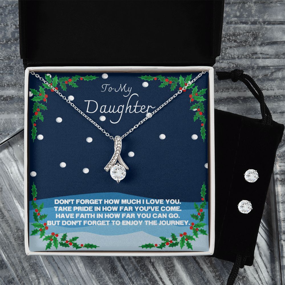 To My Daughter - TAKE PRIDE IN HOW FAR YOU'VE COME