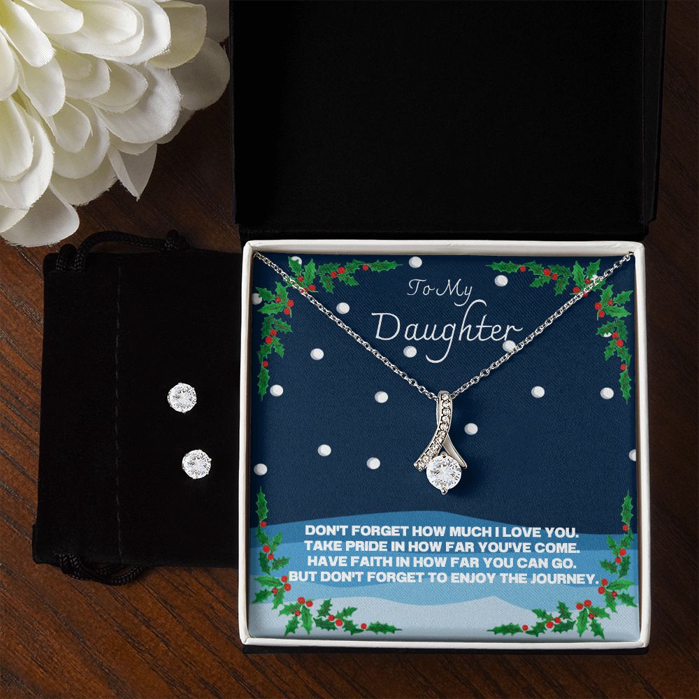 To My Daughter - TAKE PRIDE IN HOW FAR YOU'VE COME