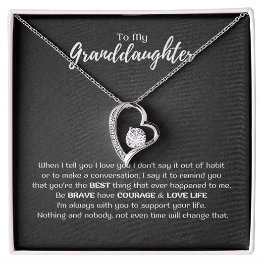 To My Granddaughter - When I tell you I love you