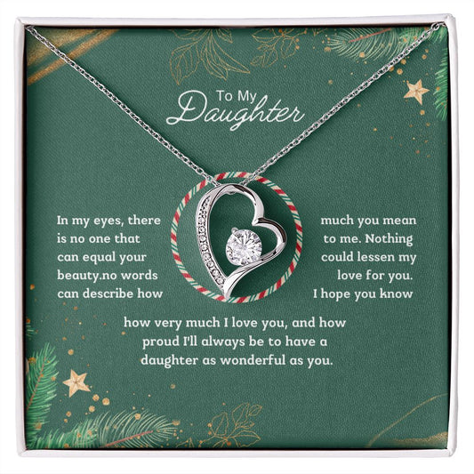 To My Daughter - I'll always be to have a daughter as wonderful as you.