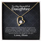 To My Beautiful Daughter - Never forget how much i love you